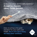 Plaqitv+ oral care makes dental hygiene easier. Daily brushing is standard, but there are alternatives for fussy pets. Plaqtiv+ logo bottom right.