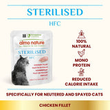 Sterilised HFC chicken fillet food, 100% natural, mono protein, reduced calorie intake, specifically for neutered and spayed cats. Adult and mature cat product.